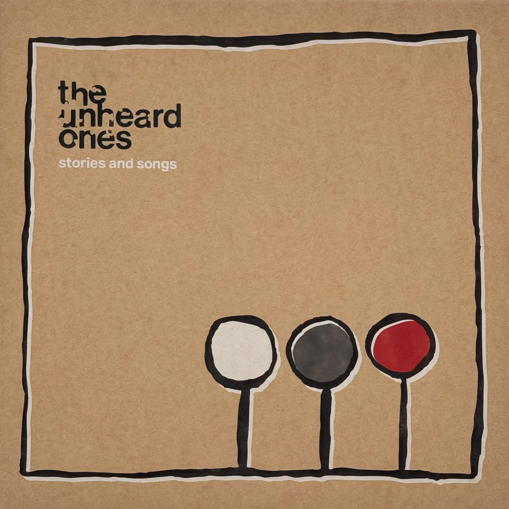 UNHEARD ONES / STORIES AND SONGS (LP)