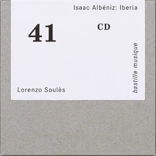 LORENZO SOULES / ロレンツォ・スーレ / ALBENIZ: IBERIA / アルベニス：イベリア（全曲）
