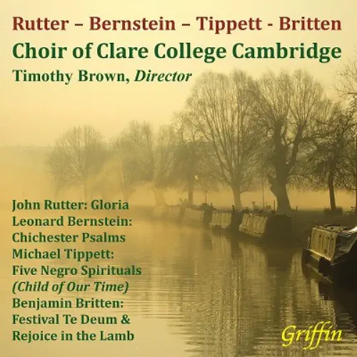 CHOIR OF CLARE COLLEGE CAMBRIDGE / ケンブリッジ・クレア・カレッジ合唱団 / RUTTER, BERNSTEIN, TIPPETT & BRITTEN:CHORAL WORKS (CD-R)
