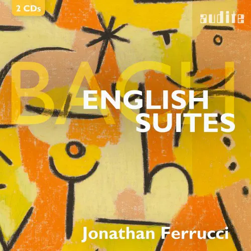 JONATHAN FERRUCCI / ジョナサン・フェルッチ / BACH:ENGLISH SUITES