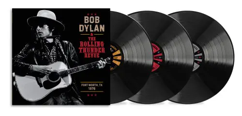 BOB DYLAN / ボブ・ディラン / THE ROLLING THUNDER REVIEW 1976: FORT WORTH TEXAS, MAY 16TH (3LP)