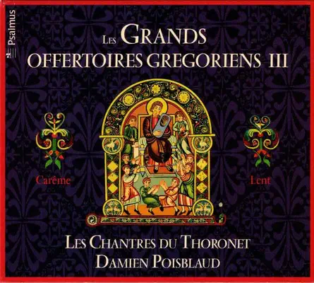 DAMIEN POISBLAUD / ダミアン・ポワブロー / LES GRANDS OFFERTOIRES GREGORIENS III