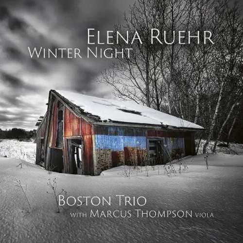 BOSTON TRIO / ボストン・トリオ / ELENA RUEHR:WINTER NIGHT
