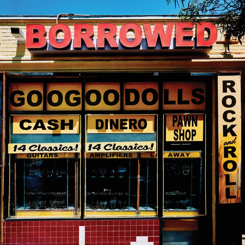 GOO GOO DOLLS / グー・グー・ドールズ / BORRROWED (LP)