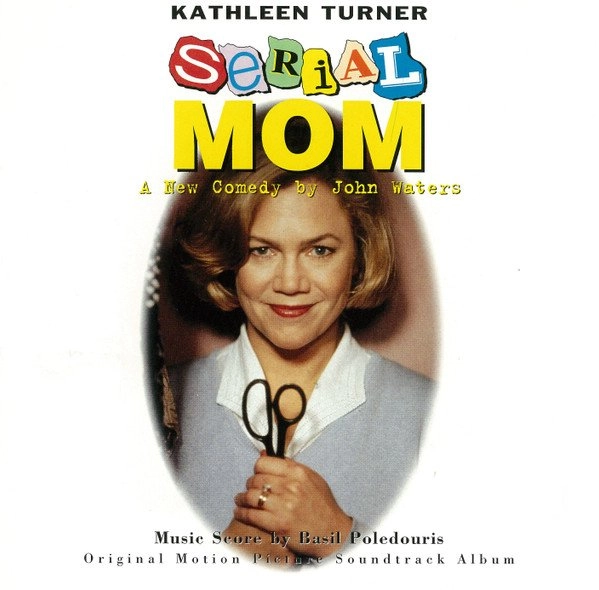 BASIL POLEDOURIS / ベイジル・ポールドゥリス / SERIAL MOM