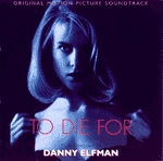 DANNY ELFMAN / ダニー・エルフマン / TO DIE FOR