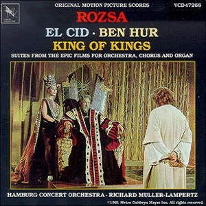 MIKLOS ROZSA / ミクロス・ローザ / EL CID/BEN HUR/KING OF KINGS