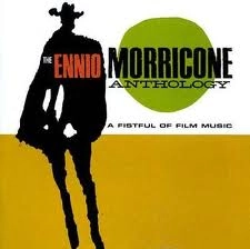 ENNIO MORRICONE / エンニオ・モリコーネ / ANTHOLOGY-FISTFUL OF FILM MUSIC