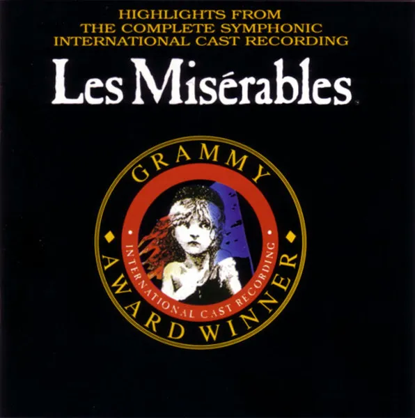 V.A. / LES MISERABLES: HIGHLIGHTS FROM THE COMPLETE SYMPHONIC INTERNATIONAL CAST RECORDING