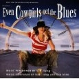 K.D. LANG / k.d.ラング / EVEN COWGIRLS GET THE BLUES