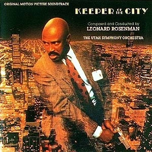 LEONARD ROSENMAN / レナード・ローゼンマン / KEEPER OF THE CITY