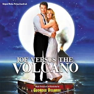 GEORGES DELERUE / ジョルジュ・ドルリュー / JOE VERSUS THE VOLCANO