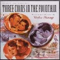 VICTOR YOUNG / ヴィクター・ヤング / THREE COINS IN THE FOUNTAIN