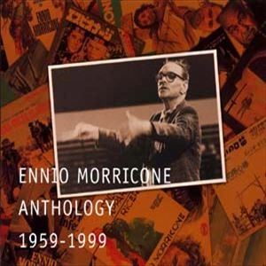 ENNIO MORRICONE / エンニオ・モリコーネ / エンニオ･モリコーネ･アンソロジー 1959-1999