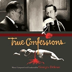 GEORGES DELERUE / ジョルジュ・ドルリュー / TRUE CONFESSIONS