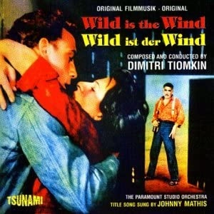 DIMITRI TIOMKIN / ディミトリ・ティオムキン / WILD IS THE WIND