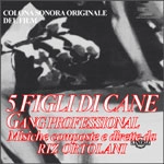 RIZ ORTOLANI / リズ・オルトラーニ / チンク・フィッリ・ディ・カーネ　-ギャ