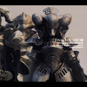 HITOSHI SAKIMOTO / 崎元仁 / 「ファイナルファンタジーXII」オリジナル・サウンドトラック