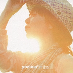 yozuca* / 10th Anniversary Best~enjoy / 10TH ANNIVERSARY BEST - ENJOY