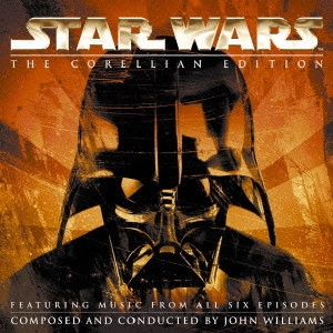 JOHN WILLIAMS / ジョン・ウィリアムズ / 「スター・ウォーズ」ザ・コレリアン・エディション オリジナル・サウンドトラック / STAR WARS: THE CORELLIAN EDITION FEATURING MUSIC FROM ALL SIX EPISODES
