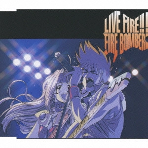 Fire Bomber / 「マクロス7」~LIVE FIRE!! / LIVE FIRE!!