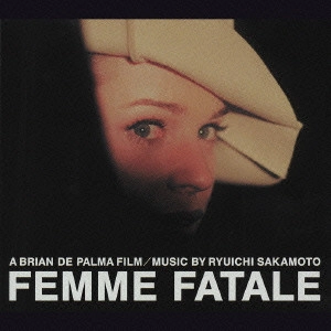 RYUICHI SAKAMOTO / 坂本龍一 / FEMME FATALE