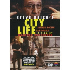 STEVE REICH / スティーヴ・ライヒ / シティ・ライフ
