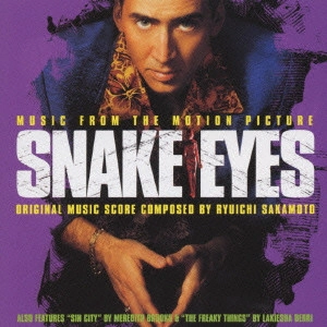 RYUICHI SAKAMOTO / 坂本龍一 / 「スネーク・アイズ」オリジナル・サウンドトラック / MUSIC FROM THE MOTION PICTURE SNAKE EYES
