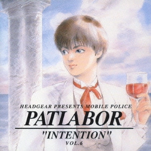 KENJI KAWAI / 川井憲次 / 「機動警察パトレイバー」ベスト・アルバム Vol.6-INTENSION / MOBILE POLICE PATLABOR BEST ALBUM VOL.6 INTENTION