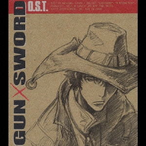 KOTARO NAKAGAWA / 中川幸太郎 / 「ガンソード」O.S.T. / GUN SWORD O.S.T.