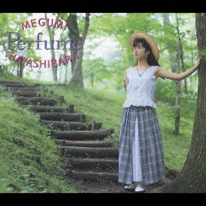 MEGUMI HAYASHIBARA / 林原めぐみ / Perfume
