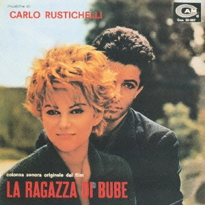 CARLO RUSTICHELLI / カルロ・ルスティケリ / 「ブーベの恋人」 / LA RAGAZZA DI BUBE