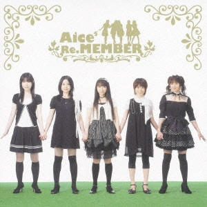 Aice[↑]5 / Re.MEMBER