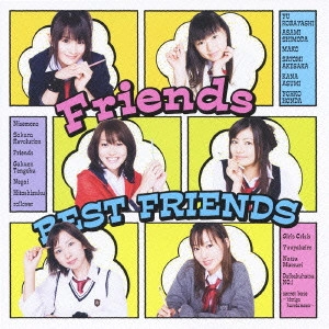 Friends / BEST FRIENDS