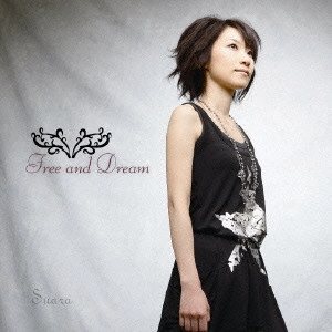 Suara / Free and Dream / FREE AND DREAM
