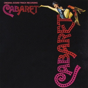 LIZA MINNELLI / ライザ・ミネリ / 「キャバレー」オリジナル・サウンドトラック / "ORIGINAL SOUNDTRACK RECORDING ""CABARET"""