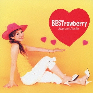MAYUMI IIZUKA / 飯塚雅弓 / BESTrawberry / BESTRAWBERRY