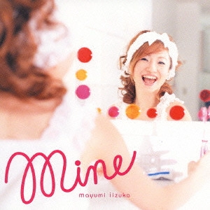 MAYUMI IIZUKA / 飯塚雅弓 / mine / MINE
