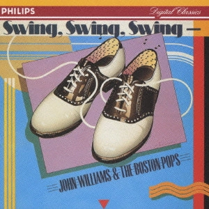 JOHN WILLIAMS / ジョン・ウィリアムズ / スイング・スイング・スイング～ムーンライト・セレナード / SWING SWING SWING
