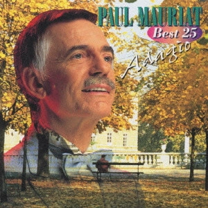 PAUL MAURIAT / ポール・モーリア / 「恋はみずいろ」「オリーブの首飾り」～ポール・モーリア・ベスト25 / ADAGIO - PAUL MAURIAT BEST 25