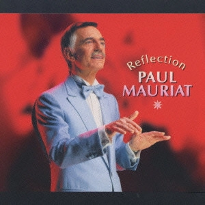 PAUL MAURIAT / ポール・モーリア / ロマンティック・ベスト / REFLECTION