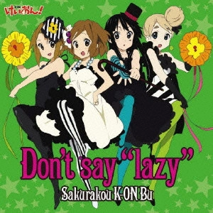 桜高軽音部 / "「けいおん!」 Don't say ""lazy"" (初回盤)"
