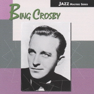 BING CROSBY / ビング・クロスビー / オール・マン・リヴァー / OL' MAN RIVER
