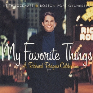KEITH LOCKHART / キース・ロックハート / マイ・フェイヴァリット・シングス~リチャード・ロジャース・セレブレーション
