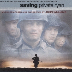 JOHN WILLIAMS / ジョン・ウィリアムズ / 「プライベート・ライアン」オリジナル・サウンドトラック / SAVING PRIVATE RYAN MUSIC FROM THE ORIGINAL MOTION PICTURE SOUNDTRACK