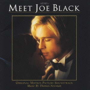THOMAS NEWMAN  / トーマス・ニューマン / 「ジョー・ブラックをよろしく」オリジナル・サウンドトラック / MEET JOE BLACK