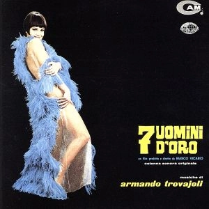 ARMANDO TROVAJOLI / アルマンド・トロヴァヨーリ / 黄金の七人 オリジナル・サウンドトラック / 7 UOMINI D'ORO