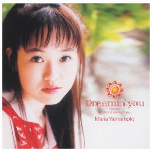 山本麻里安 / Dreamin’you / Dreamin'you