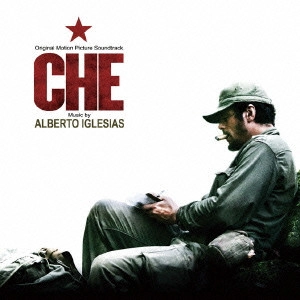 ALBERTO IGLESIAS / アルベルト・イグレシアス / チェ / CHE