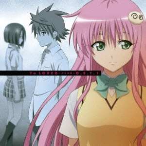 TSUYOSHI WATANABE / 渡辺剛 / To LOVEる-とらぶる- O・S・T・1 / TO LOVE RU -TORABURU- O.S.T.1